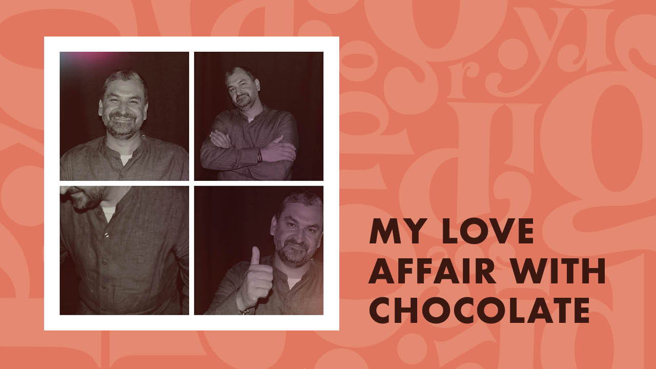 My love affair with chocolate